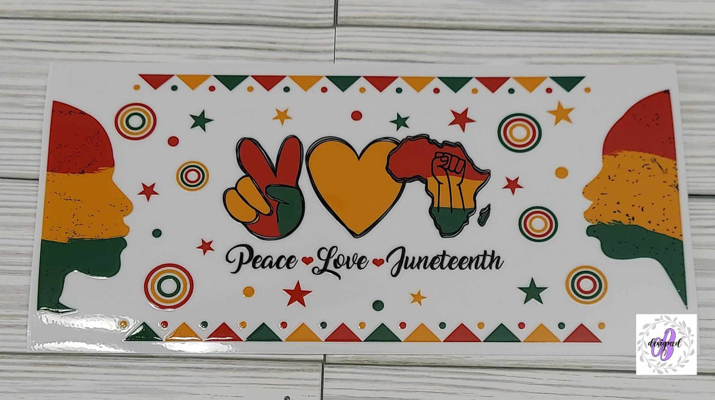 PEACE LOVE JUNETEENTH