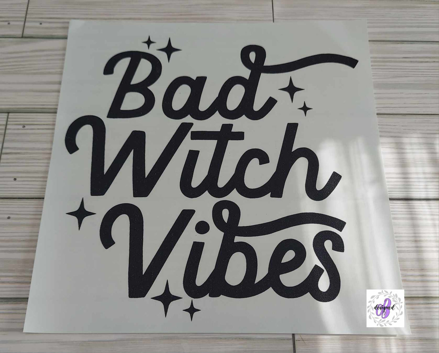 BAD WITCH VIBES