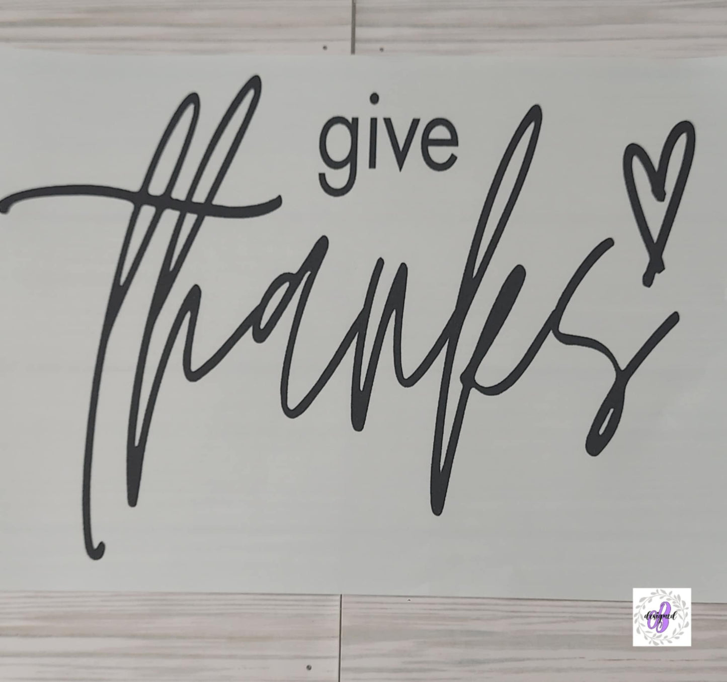 GIVE THANKS