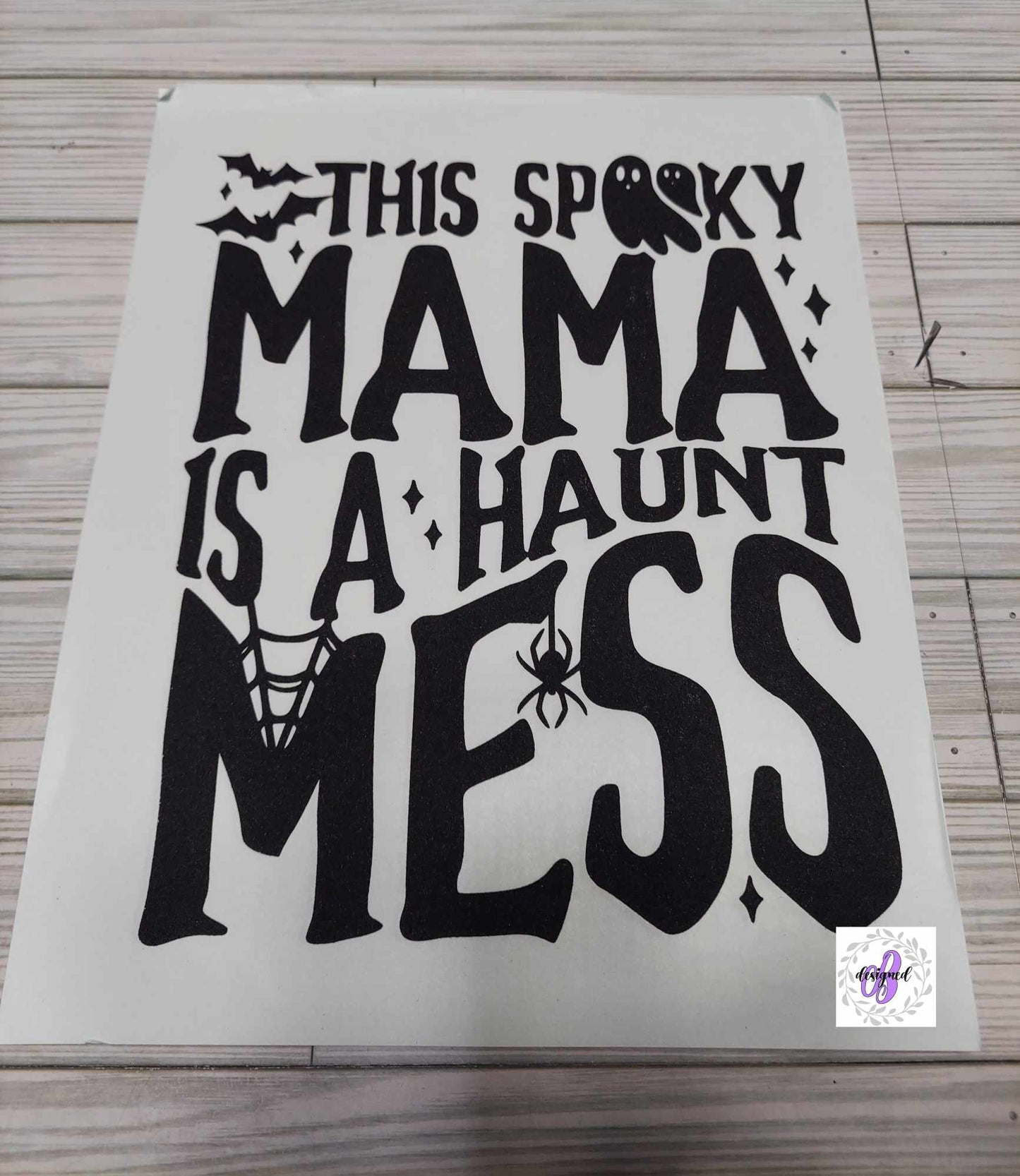 THIS SPOOKY MAMA IS A HAUNT MESS