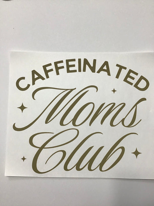 CAFFEINATED MOMS CLUB