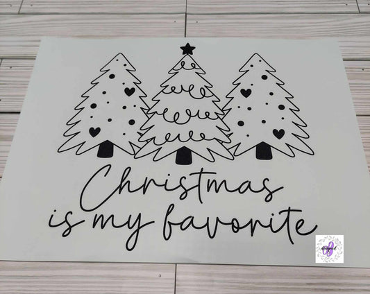 CHRISTMAS IS MY FAVORITE