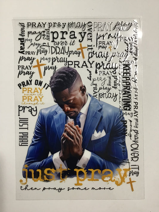 JUST PRAY