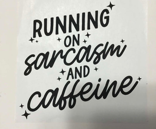 RUNNING ON SARCASM AND CAFFEINE