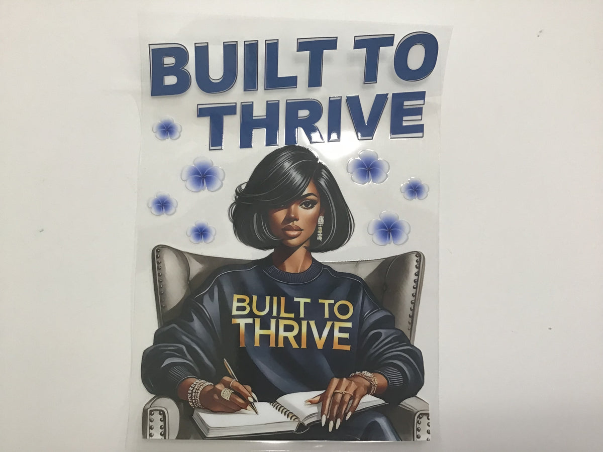 BUILT TO THRIVE