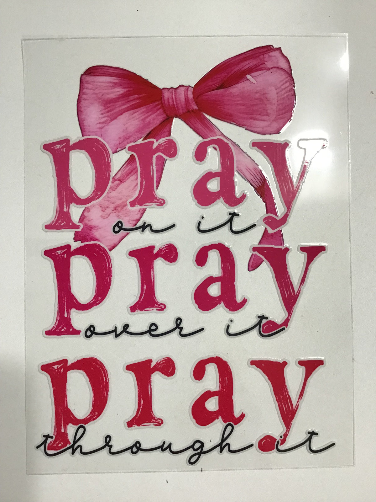 PRAY ON IT