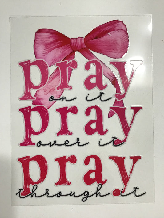 PRAY ON IT