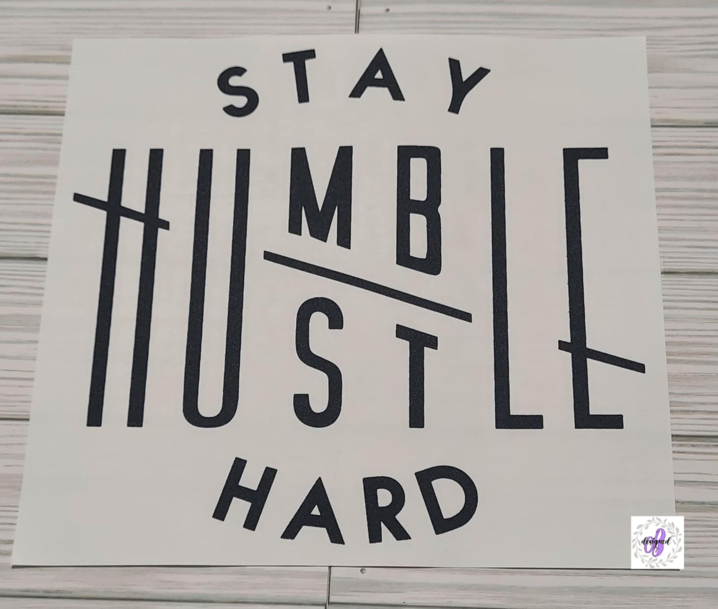 STAY HUMBLE