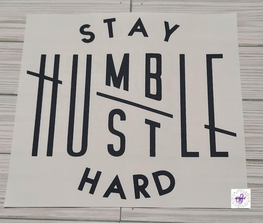 STAY HUMBLE