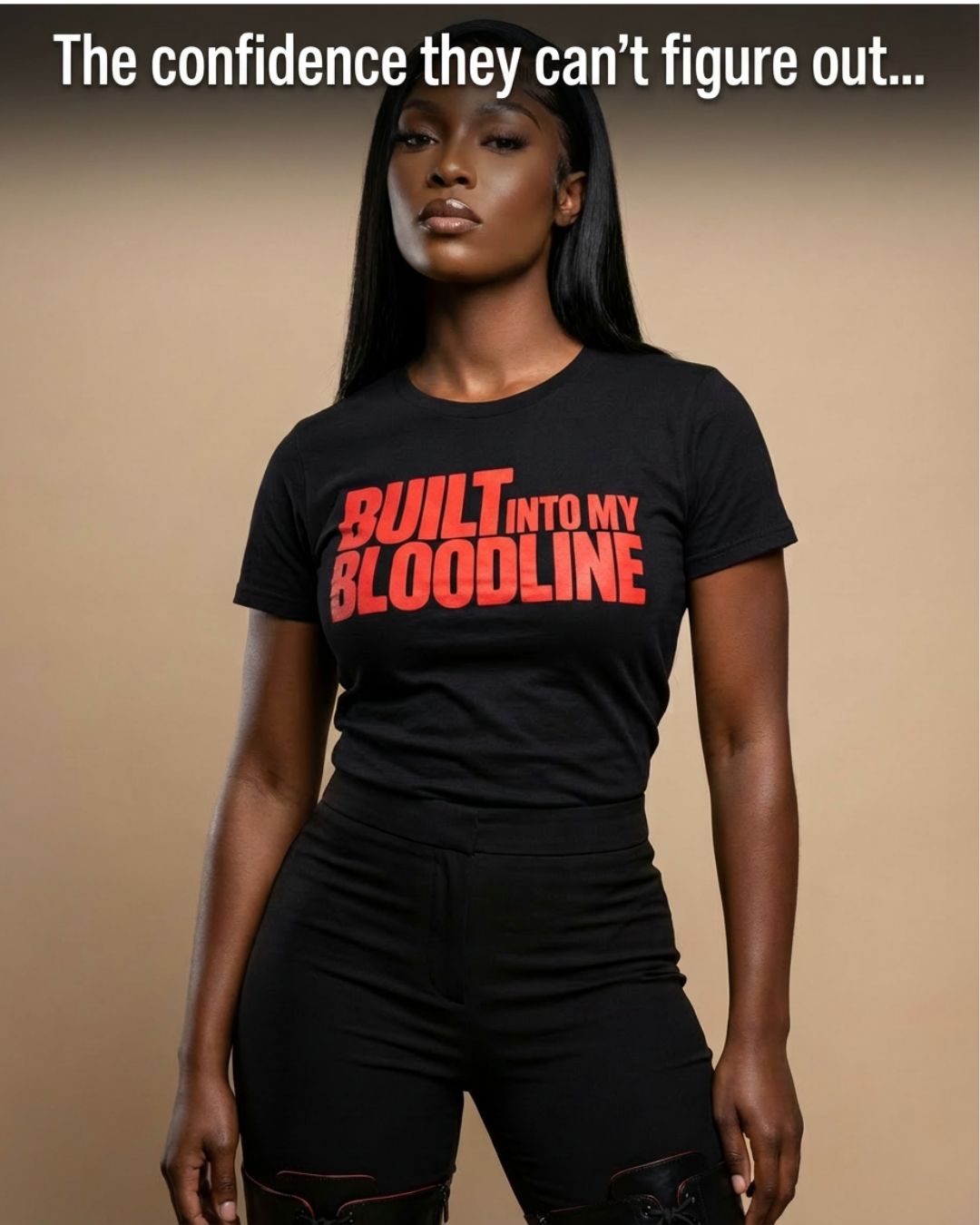 BUILT INTO MY BLOODLINE