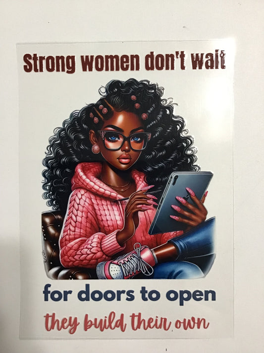 STRONG WOMEN DON'T WAIT