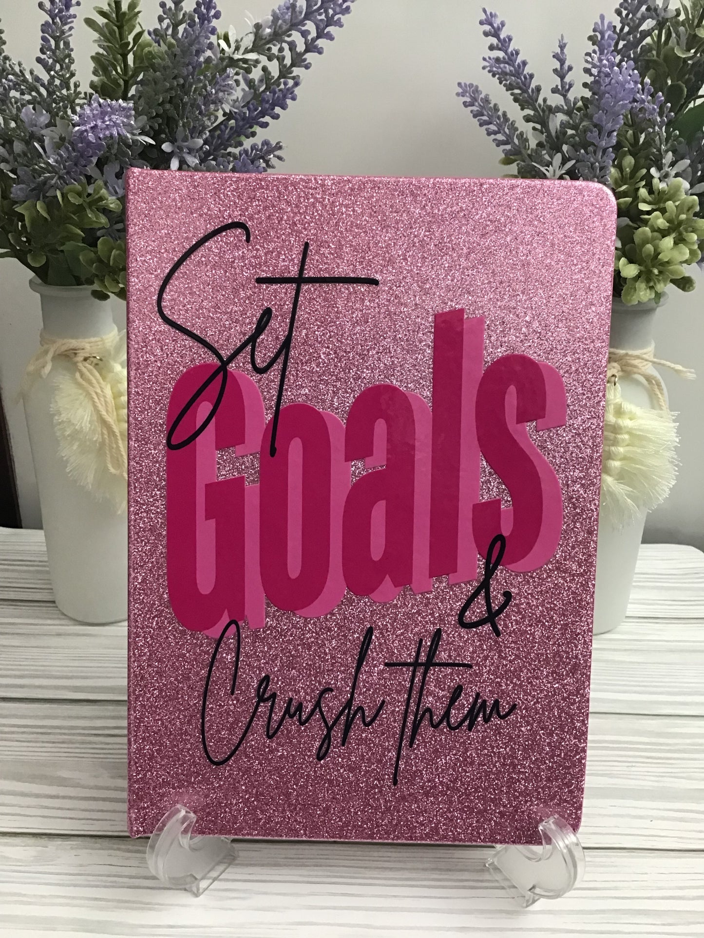 SET GOALS AND CRUSH THEM