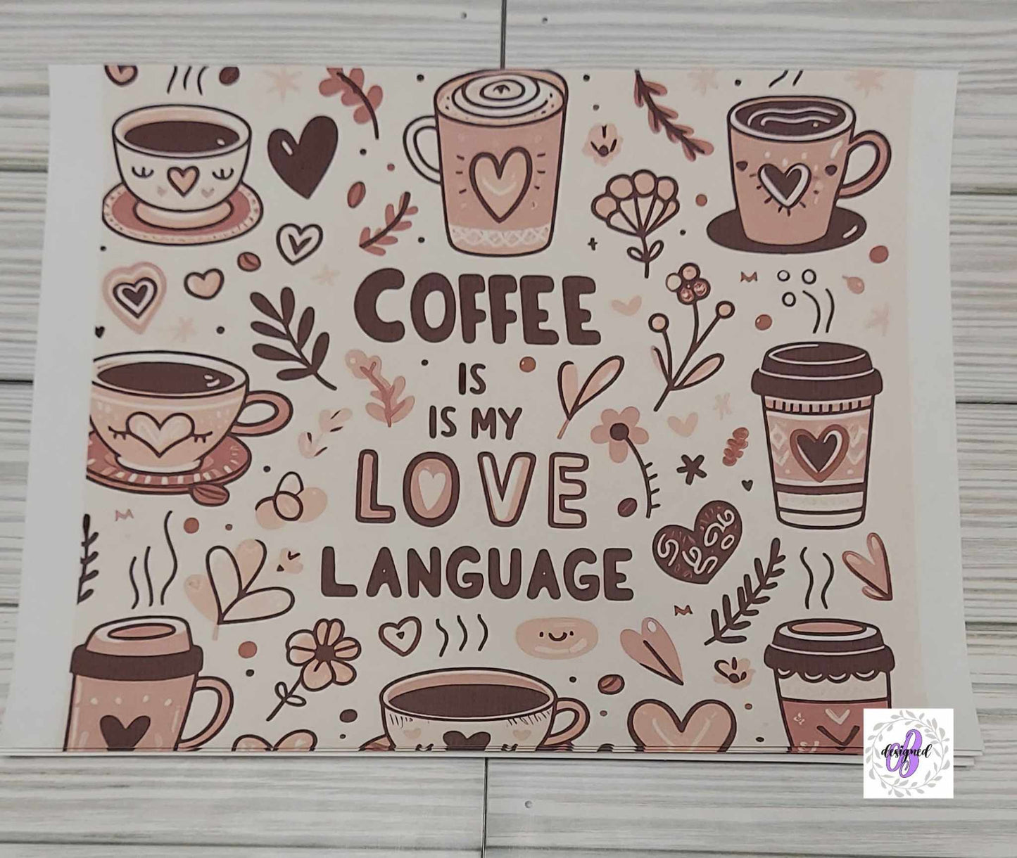 20oz - COFFEE IS MY LOVE
