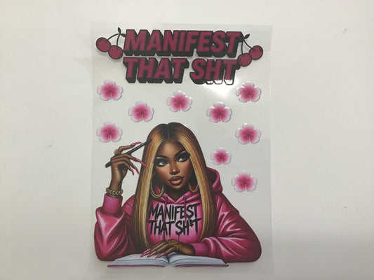 MANIFEST THAT SHT II