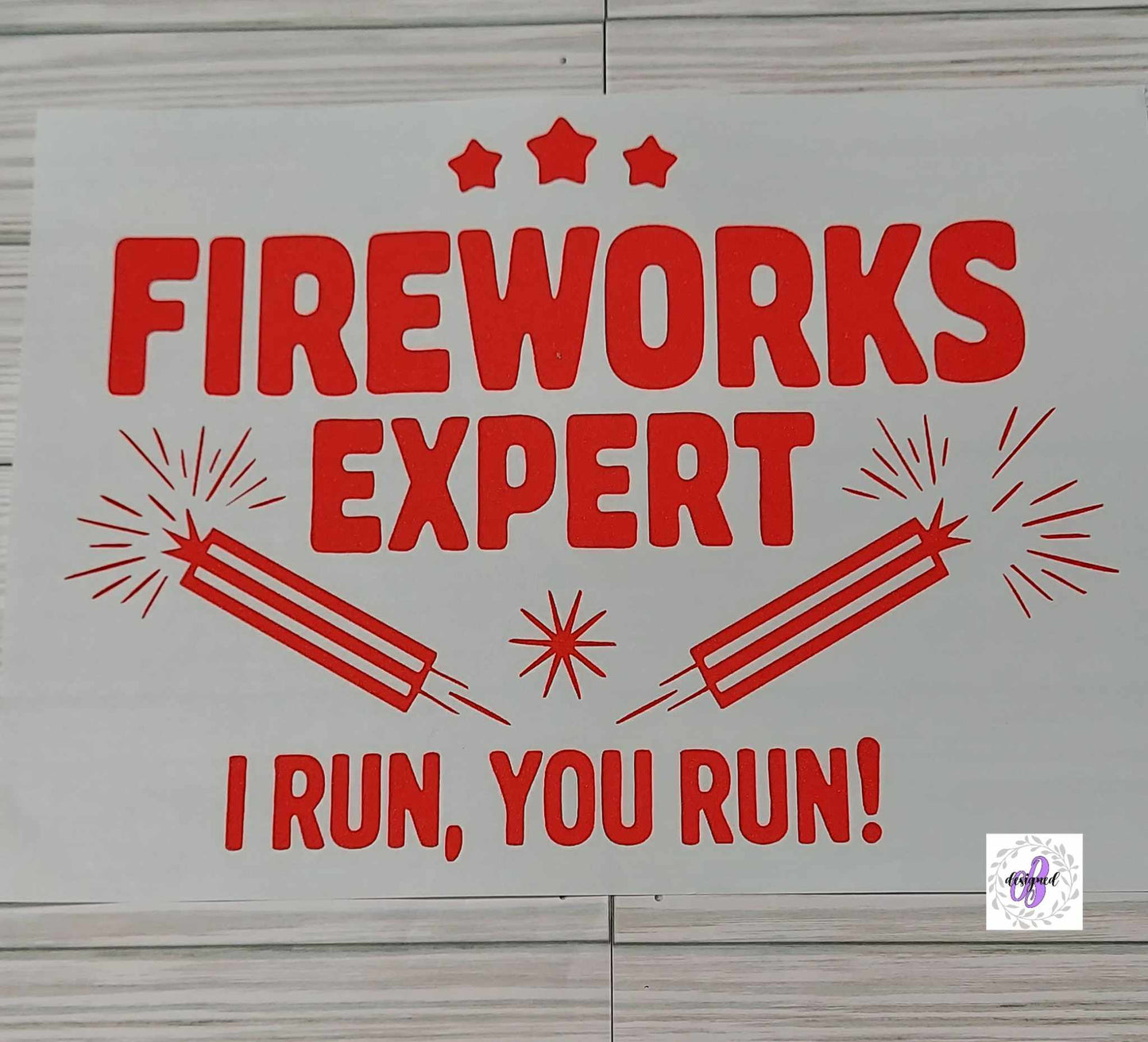 FIREWORKS EXPERT I RUN YOU RUN
