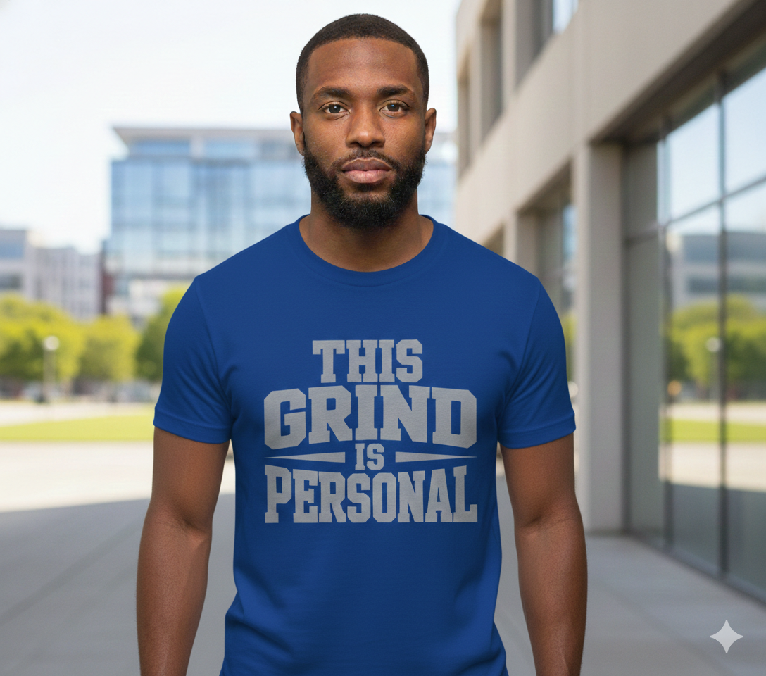 THIS GRIND IS PERSONAL