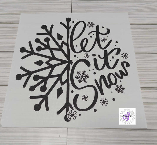 LET IT SNOW SNOWFLAKE