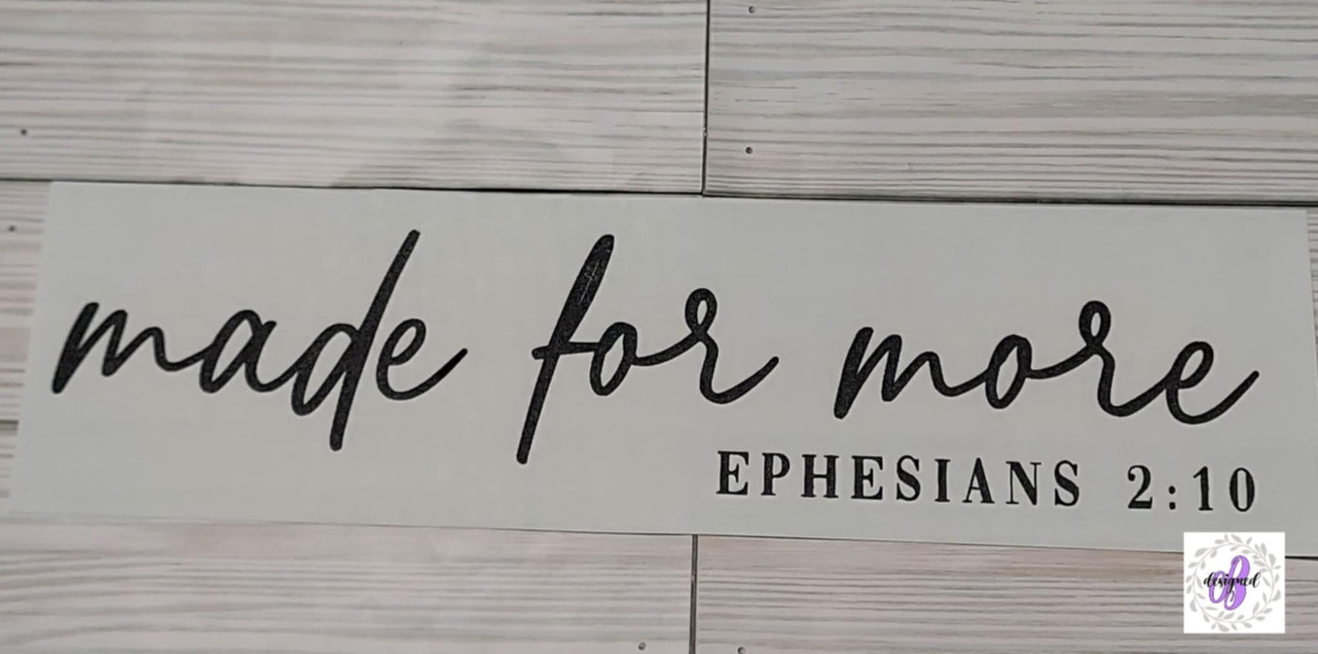 MADE FOR MORE