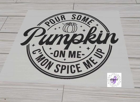 POUR SOME PUMPKIN