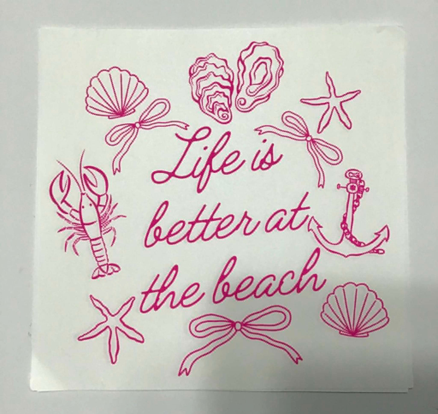 LIFE IS BETTER AT THE BEACH