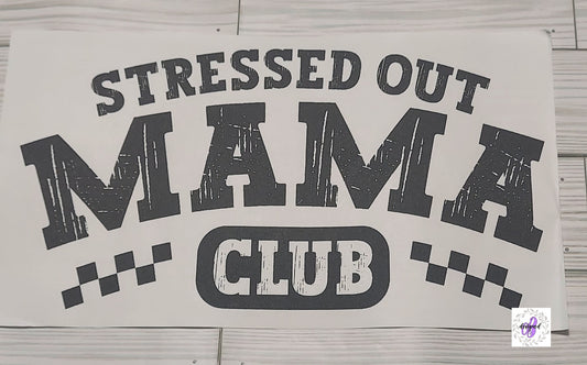 STRESSED OUT MAMA CLUB